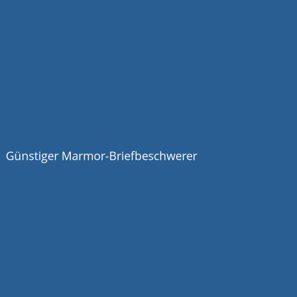 Günstiger Marmor-Briefbeschwerer