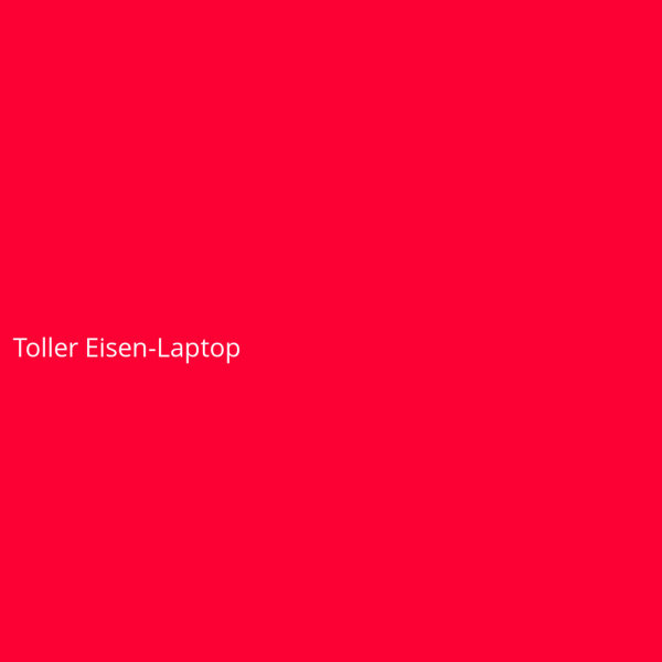 Great Iron Laptop