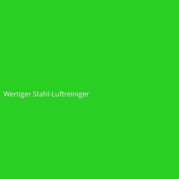 Wertiger Stahl-Luftreiniger